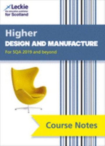 Higher design and manufacture - design,
